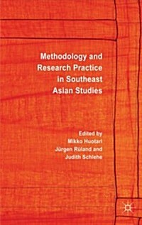 Methodology and Research Practice in Southeast Asian Studies (Hardcover)