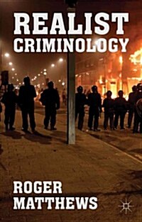 Realist Criminology (Hardcover)