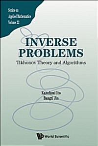 Inverse Problems: Tikhonov Theory and Algorithms (Hardcover)