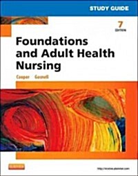 Study Guide for Foundations and Adult Health Nursing (Paperback, 7, Study Guide)