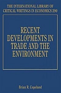 Recent Developments in Trade and the Environment (Hardcover)