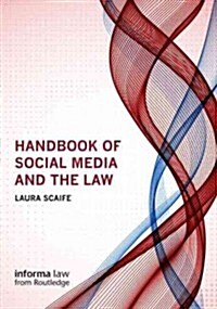 Handbook of Social Media and the Law (Hardcover)