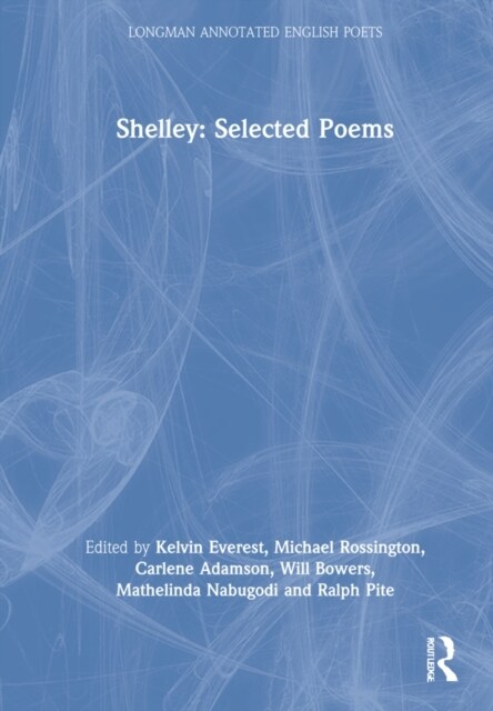 Shelley: Selected Poems (Hardcover)