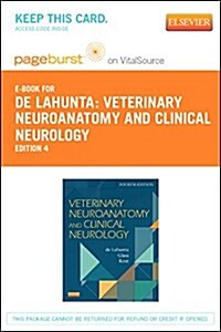 Veterinary Neuroanatomy and Clinical Neurology Pageburst E-book on Vitalsource Retail Access Card (Pass Code, 4th)