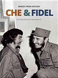 Che & Fidel: Images from History (Hardcover)