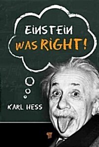 Einstein Was Right! (Hardcover)