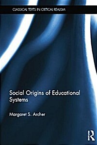 Social Origins of Educational Systems (Paperback)