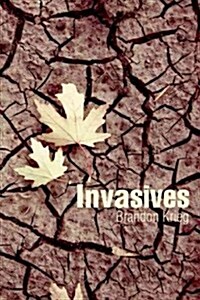 Invasives (Paperback)