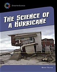 The Science of a Hurricane (Library Binding)