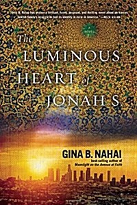 [중고] The Luminous Heart of Jonah S. (Paperback)