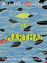 Who Is Martha? (Paperback, Reprint)