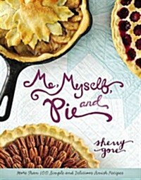 Me, Myself, and Pie (Hardcover)