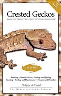 Crested Geckos: From the Experts at Advanced Vivarium Systems (Paperback)