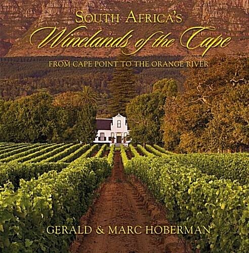 South Africas Winelands of the Cape: From Cape Town to the Orange River (Hardcover)