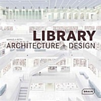 Masterpieces: Library Architecture + Design (Hardcover)
