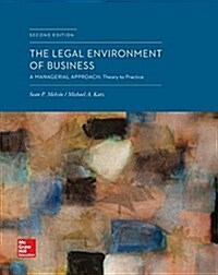 Loose-Leaf the Legal Environment of Business: A Managerial Approach: Theory to Practice (Loose Leaf, 2)