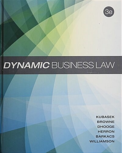 Dynamic Business Law (Hardcover, 3, Revised)