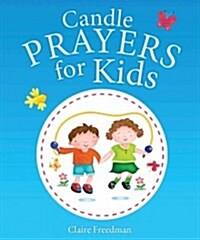 Candle Prayers for Kids (Hardcover)