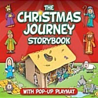 Christmas Journey Storybook : With Pop-Up Play Scenes (Board Book)