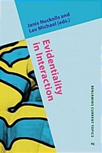 Evidentiality in Interaction (Hardcover)