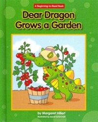 Dear Dragon Grows a Garden (Hardcover)
