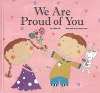 We Are Proud of You (Hardcover)