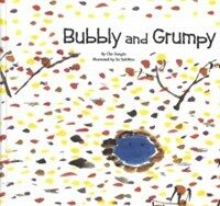 Bubbly and Grumpy (Hardcover)