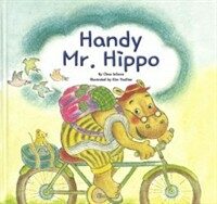 Handy Mr. Hippo (Hardcover)