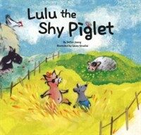 Lulu the shy piglet 