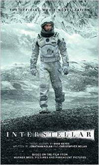 Interstellar : The Official Movie Novelization (Paperback)