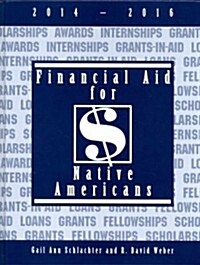 Financial Aid for Native Americans 2014-2016 (Hardcover)