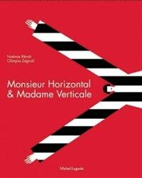 Mister Horizontal & Miss Vertical (Hardcover)