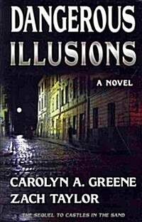 Dangerous Illusions (Paperback)