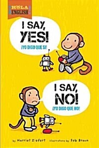 [중고] I Say Yes! I Say No! (Hardcover)