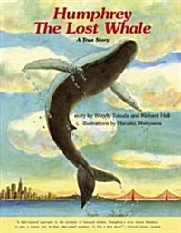 Humphrey the Lost Whale: A True Story (Paperback, 2)