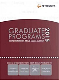 Graduate Programs in the Humanities, Arts & Social Sciences 2015 (Hardcover, 49)
