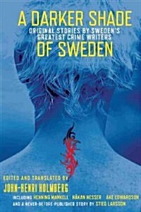 A Darker Shade of Sweden (Paperback)