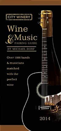 The City Winery Wine and Music Pairing Guide (Paperback)