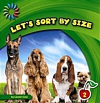 Lets Sort by Size (Paperback)