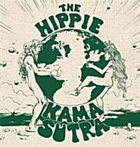 The Hippie Kama Sutra (Hardcover)