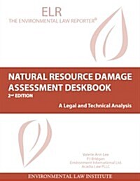 Natural Resources Damage Assessment Deskbook (Paperback, 2nd)