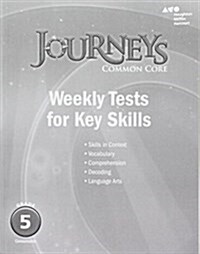 Houghton Mifflin Harcourt Journeys: Common Core Weekly Assessments Grade 5 (Paperback)