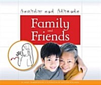 Family and Friends (Library Binding)