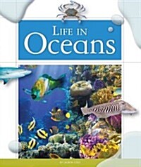 Life in Oceans (Library Binding)