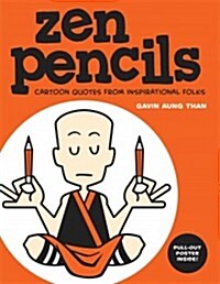 Zen Pencils: Cartoon Quotes from Inspirational Folks Volume 1 (Paperback)