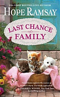 Last Chance Family (Mass Market Paperback)
