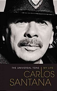 The Universal Tone: Bringing My Story to Light (Audio CD)