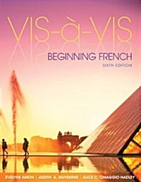 VIS--VIS: Beginning French (Student Edition) (Hardcover, 6, Revised)
