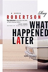 What Happened Later (Hardcover)