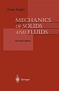 Mechanics of Solids and Fluids (Paperback, 2, 1995. Softcover)